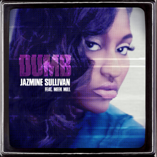Jazmine-Sullivan-Meek-Mill-Dumb